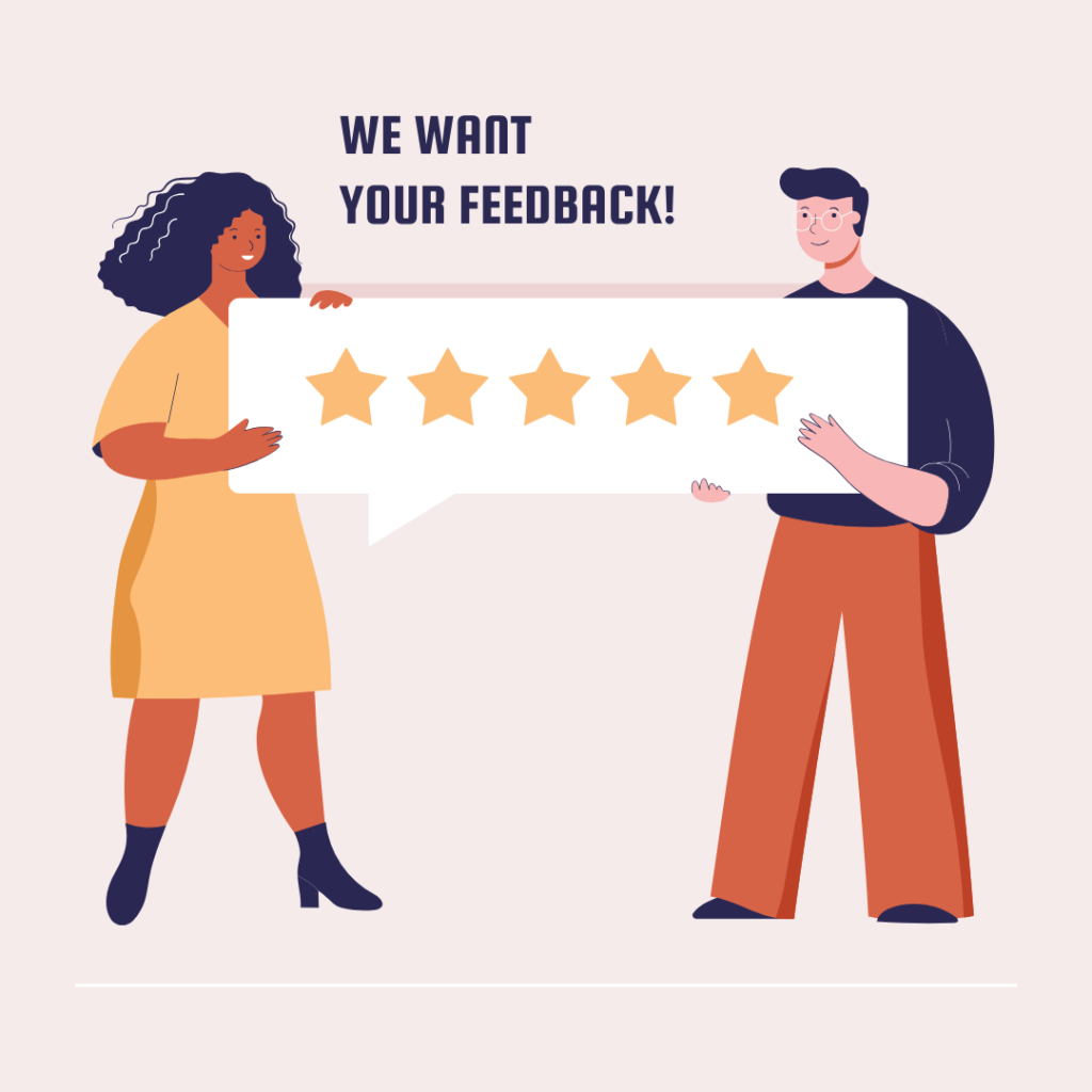 We Want Your Feedback